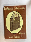 The Repair of Cloth Bindings Arthur W Johnson