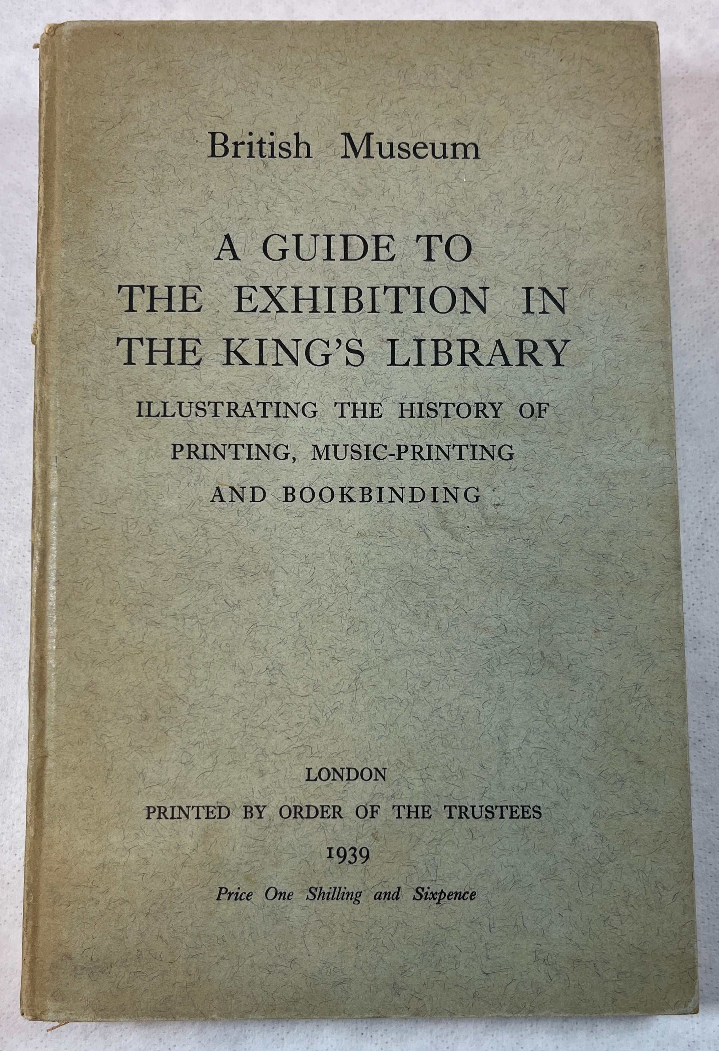 A Guide to the Exhibition in the King's Library' from the British Museum