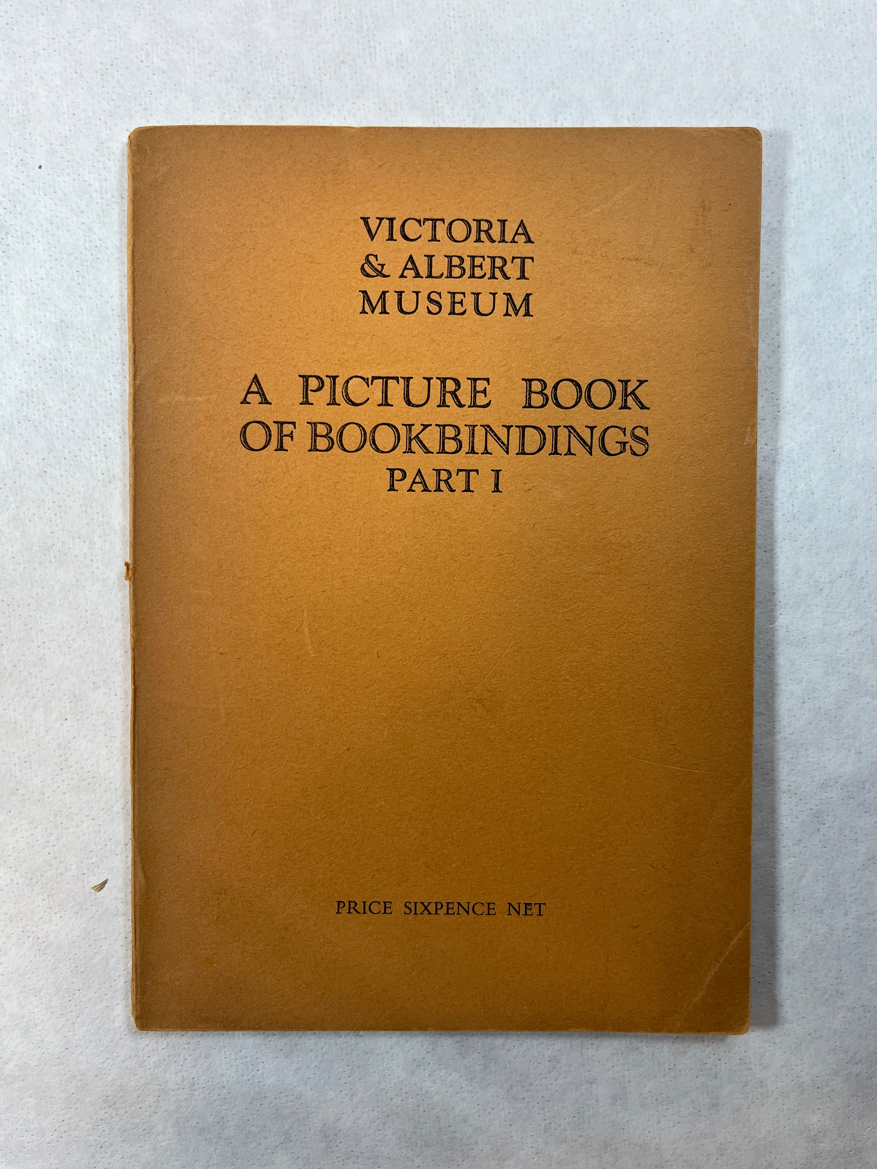 Victoria & Albert Museum A Picture Book of Bookbindings Part I & II