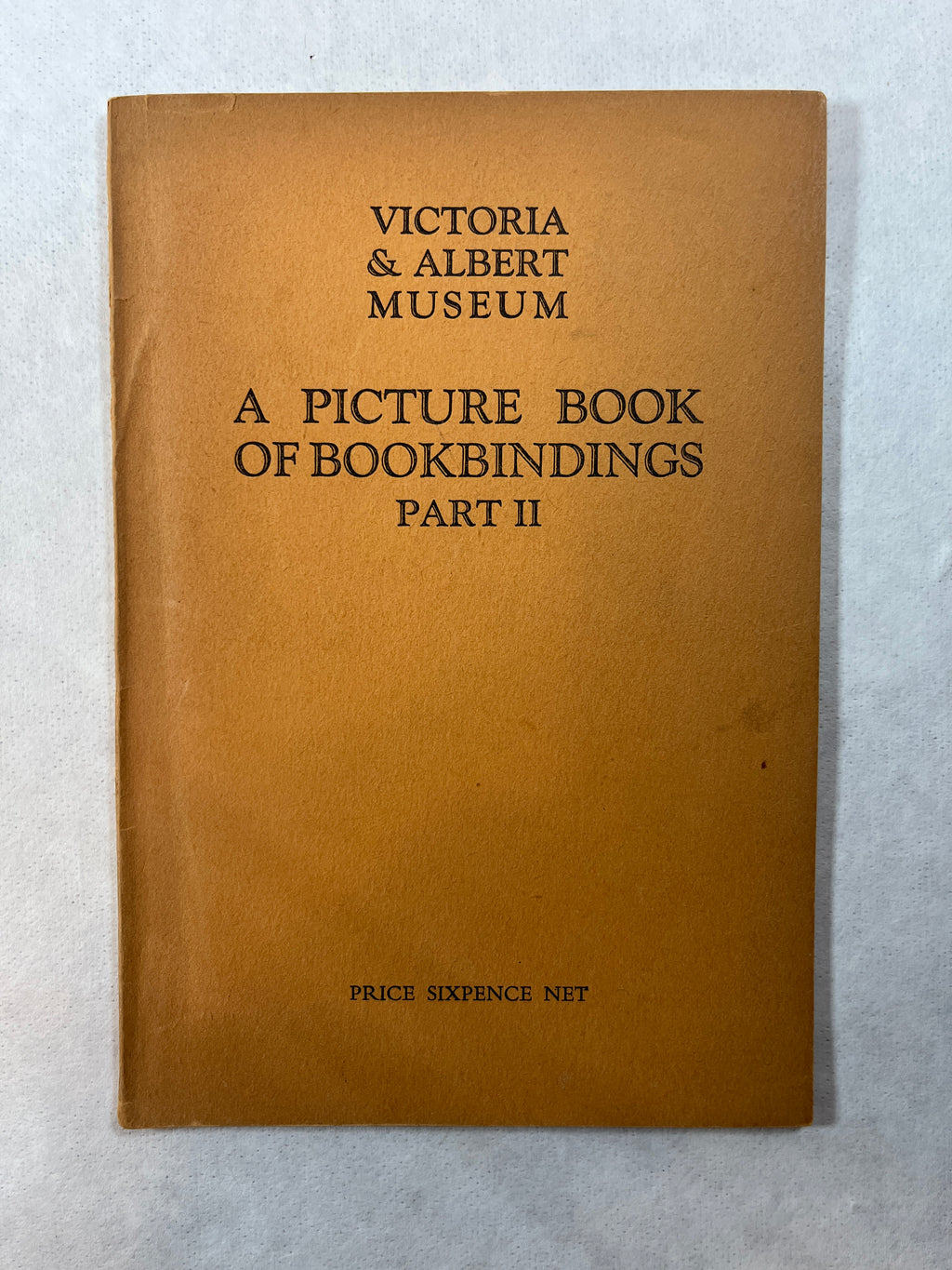 Victoria & Albert Museum A Picture Book of Bookbindings Part I & II