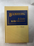 Bookbinding: A Guide to the Literature Compiled by Vito J. Brenni