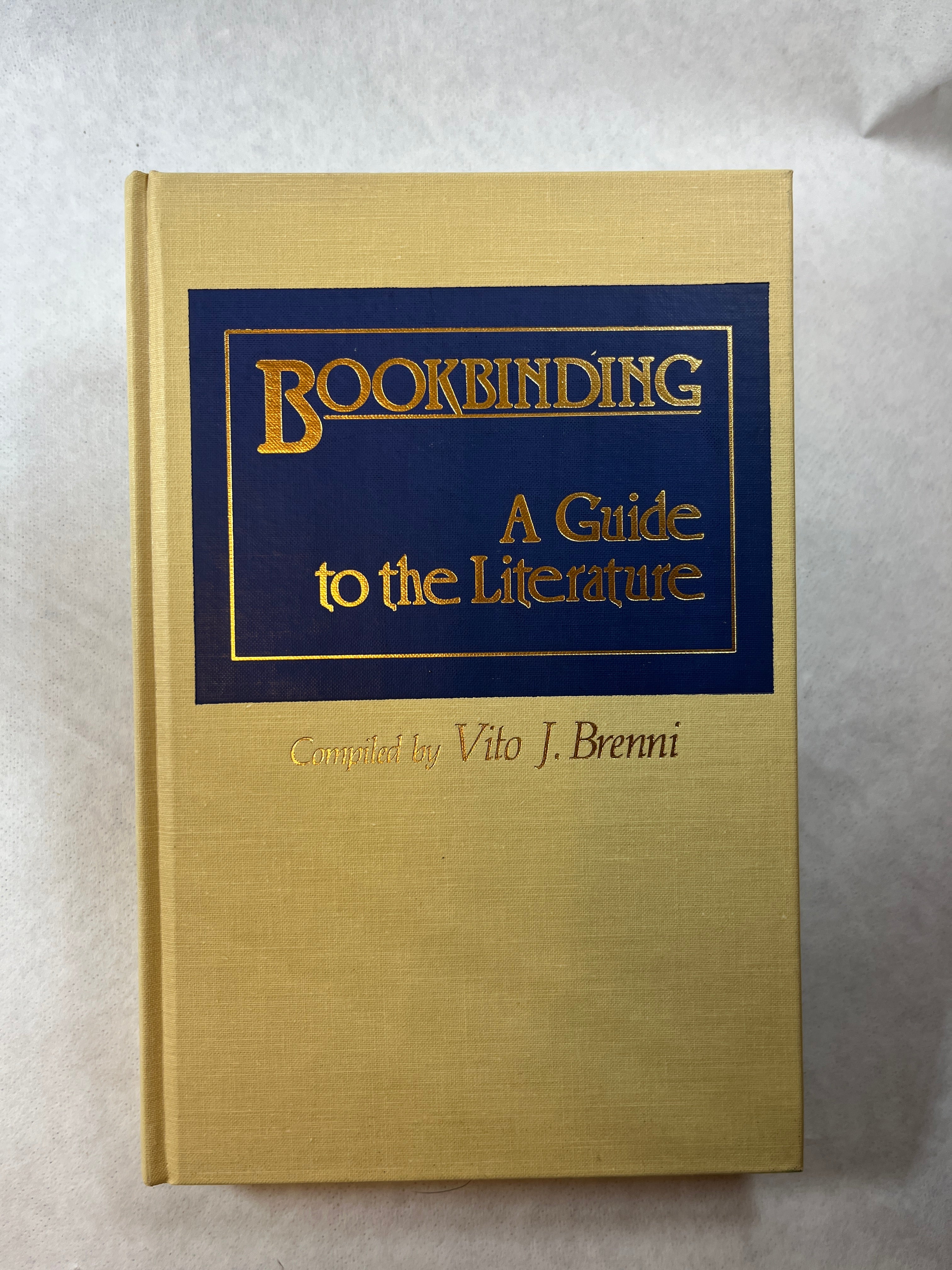 Bookbinding: A Guide to the Literature Compiled by Vito J. Brenni